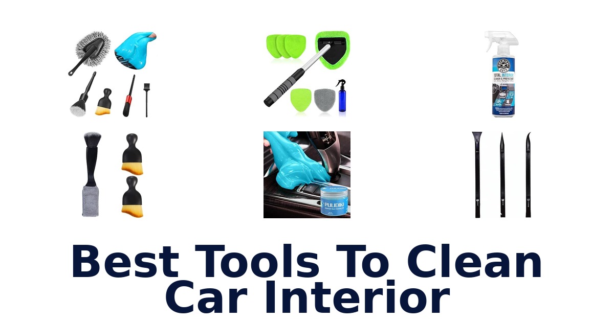 Best Tools To Clean Car Interior