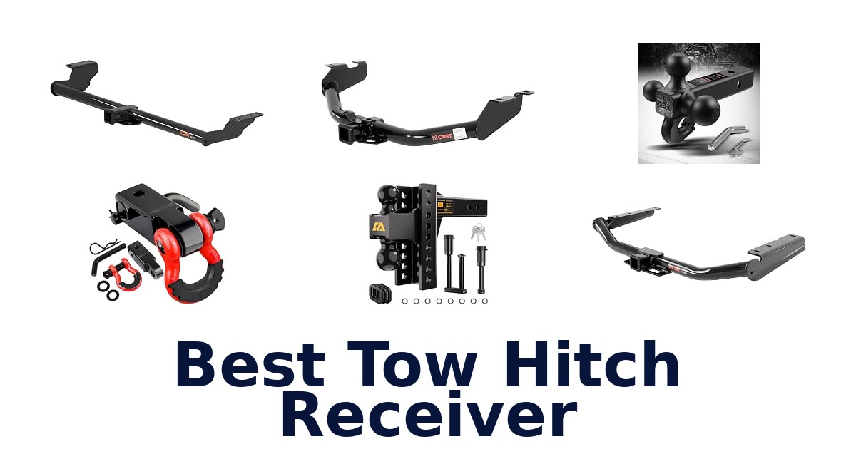 Best Tow Hitch Receiver