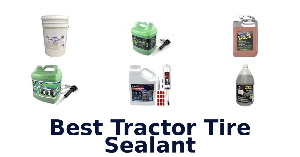 Best Tractor Tire Sealant