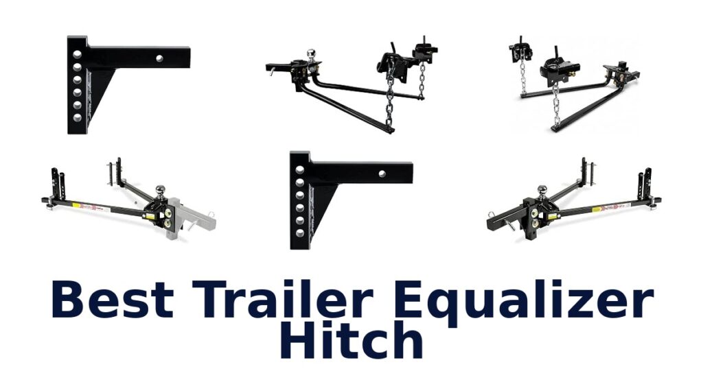 Best Trailer Equalizer Hitch