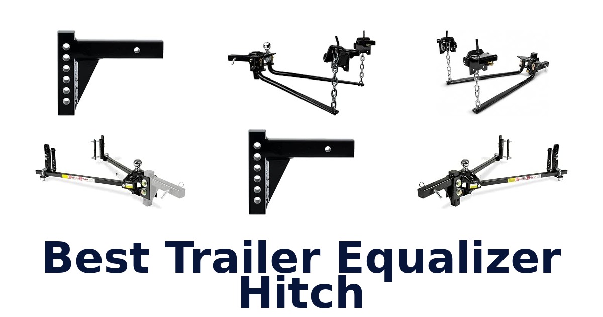 Best Trailer Equalizer Hitch