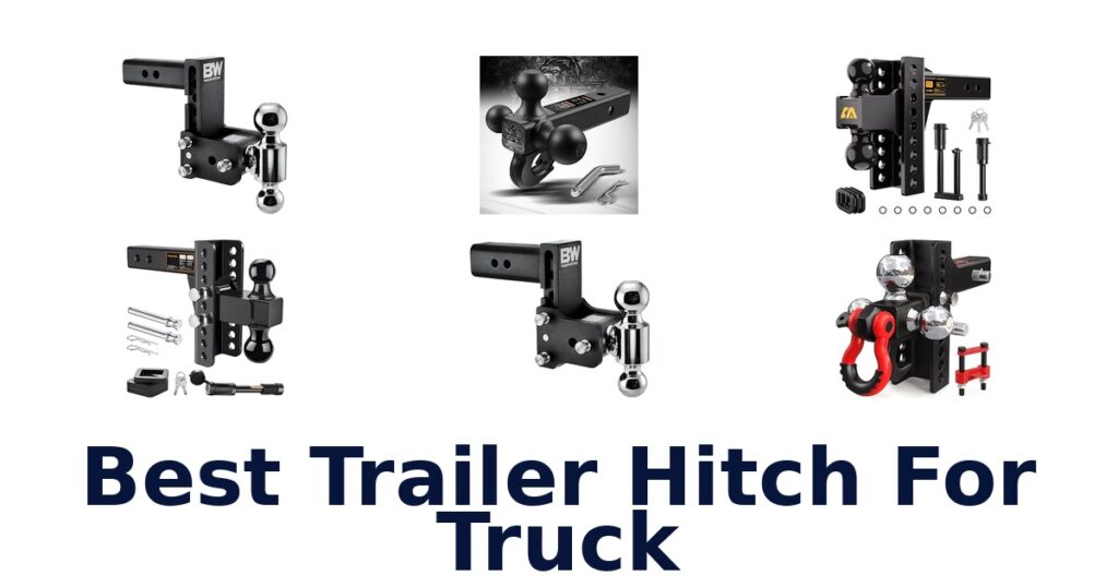 Best Trailer Hitch For Truck