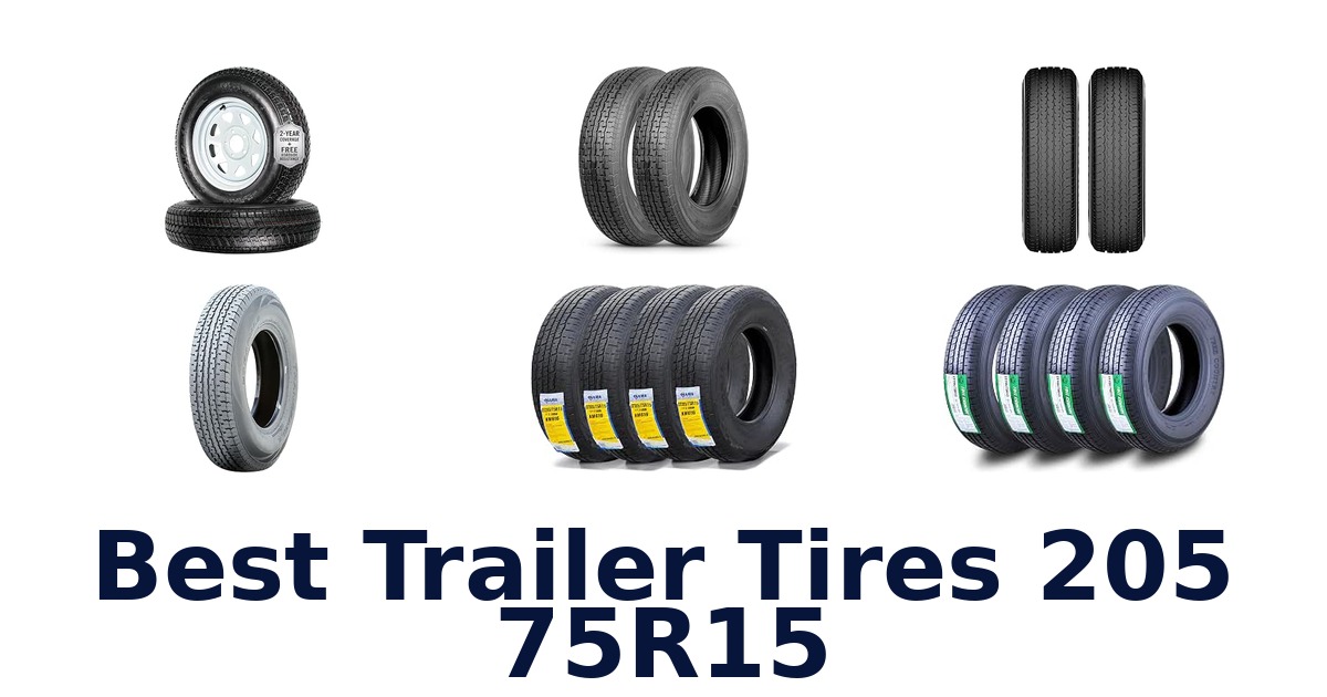 Best Trailer Tires 205 75R15