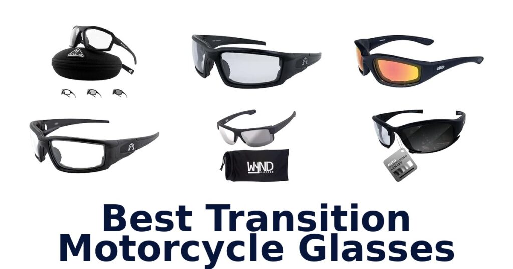 Best Transition Motorcycle Glasses