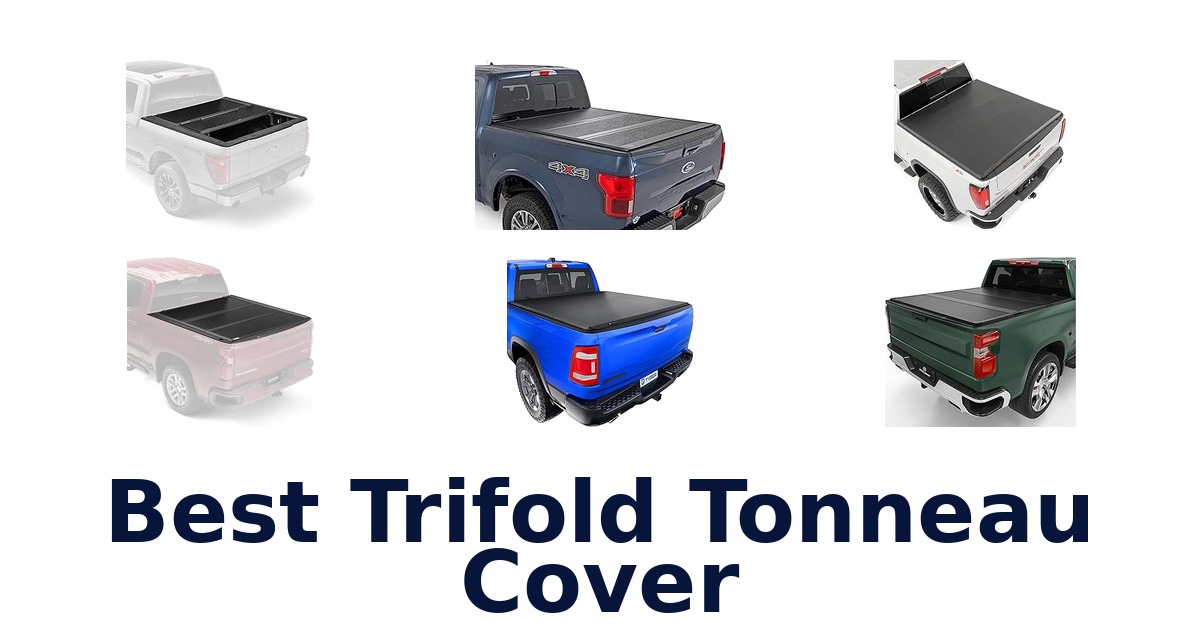 Best Trifold Tonneau Cover