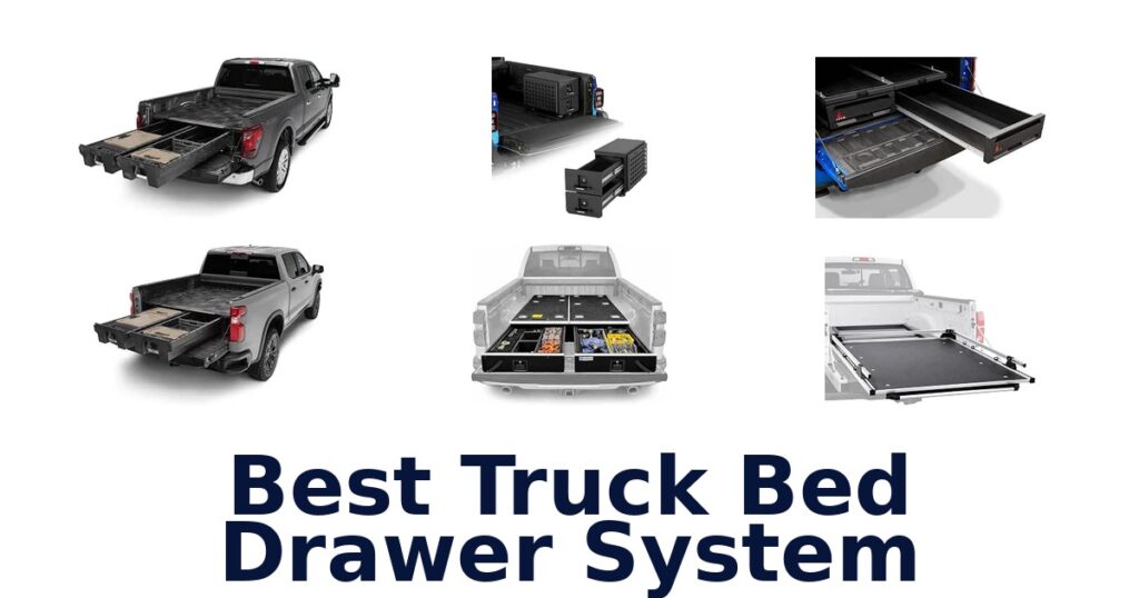 Best Truck Bed Drawer System