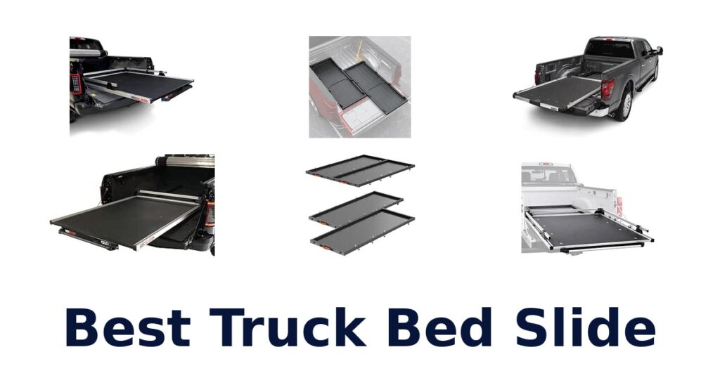 Best Truck Bed Slide