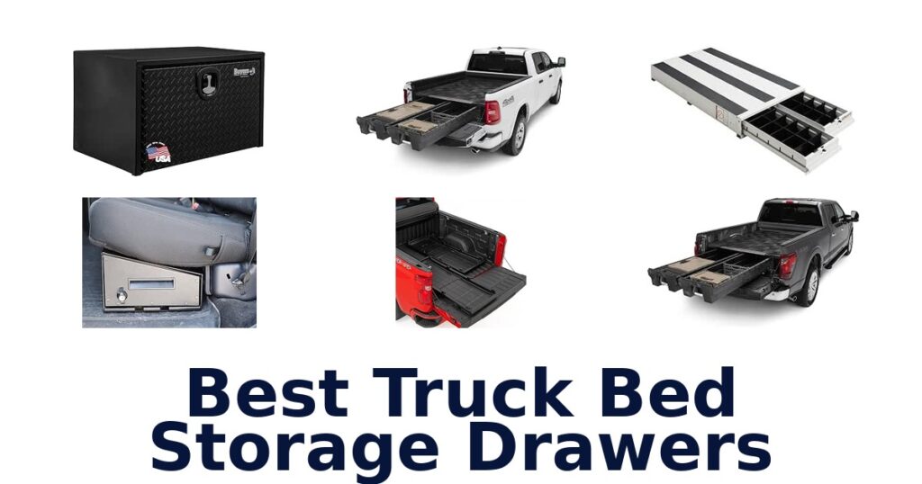Best Truck Bed Storage Drawers