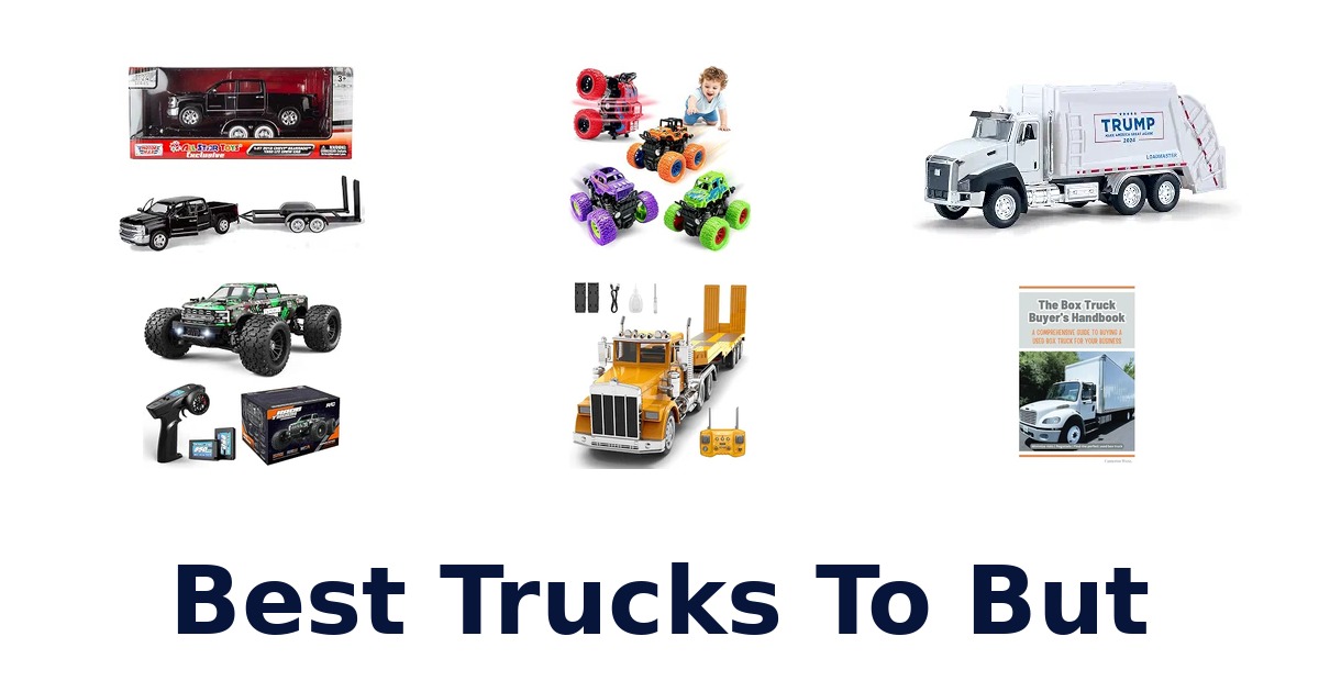 Best Trucks To But