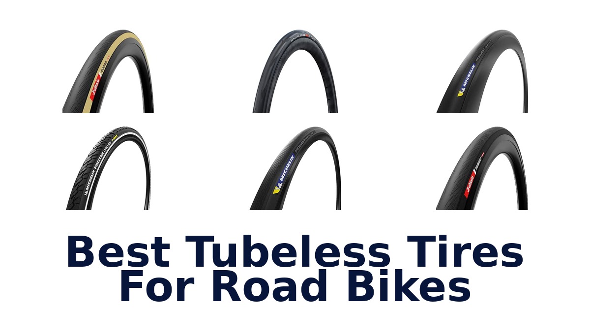 Best Tubeless Tires For Road Bikes