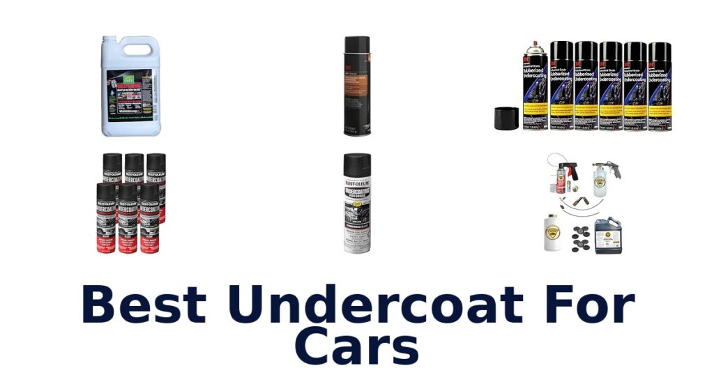 Best Undercoat For Cars