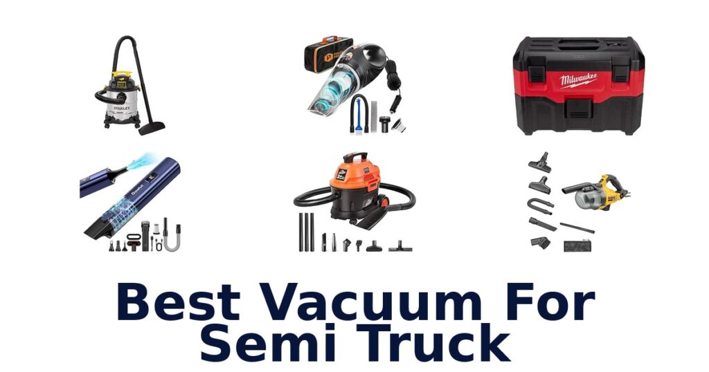 Best Vacuum For Semi Truck