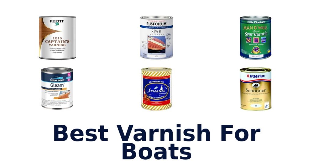 Best Varnish For Boats
