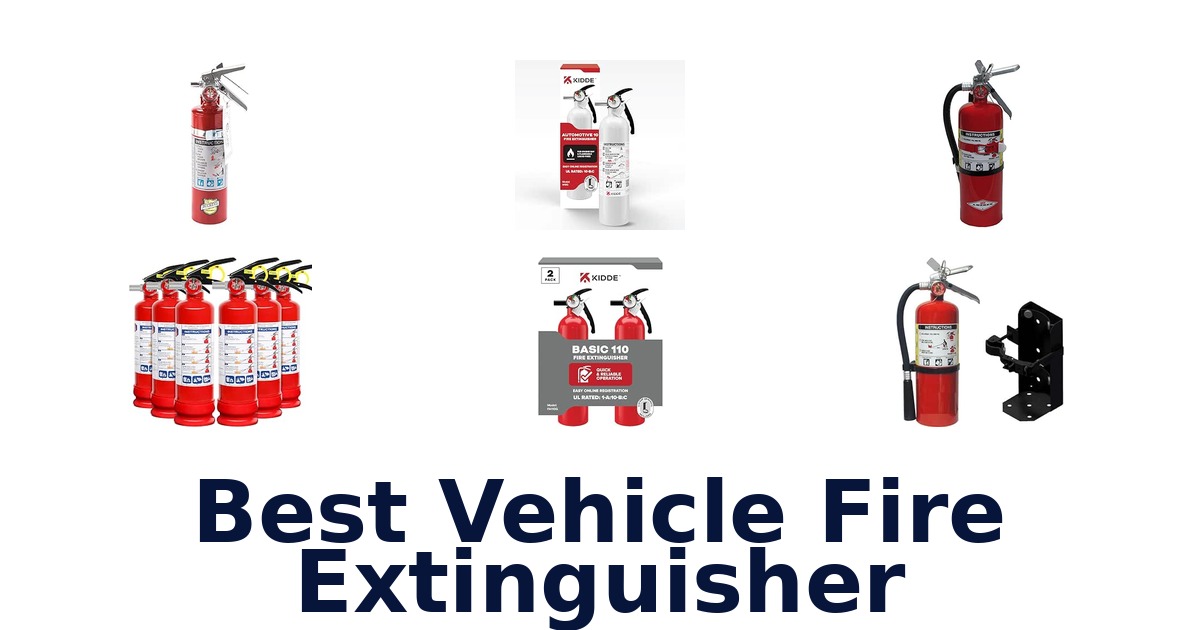 Best Vehicle Fire Extinguisher