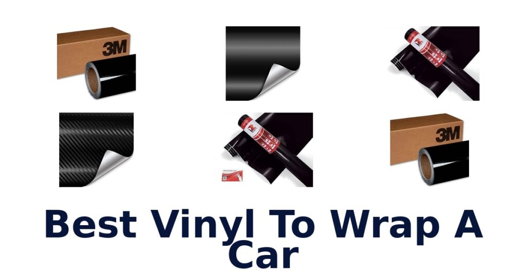 Best Vinyl To Wrap A Car