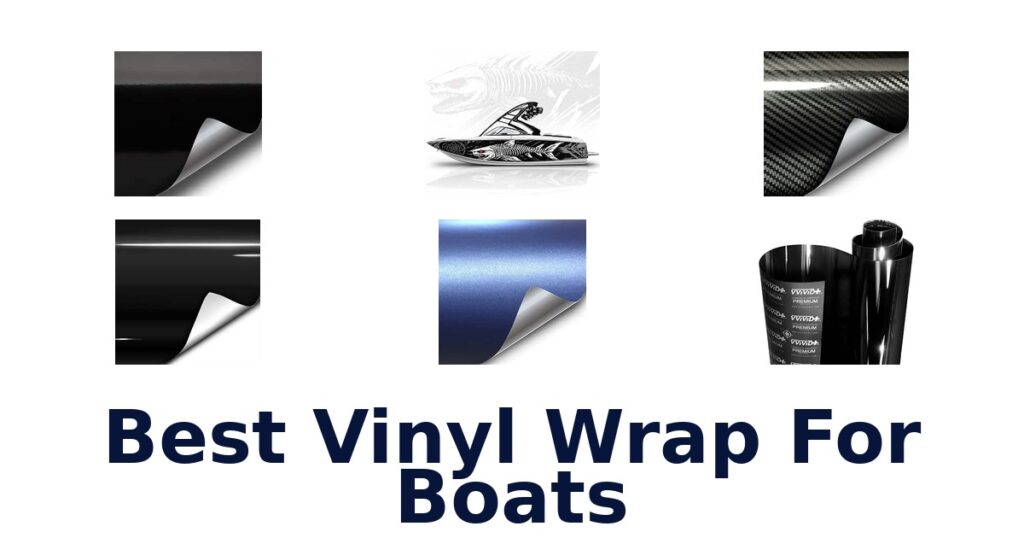 Best Vinyl Wrap For Boats