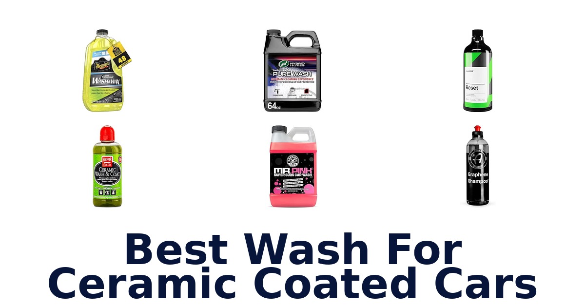 Best Wash For Ceramic Coated Cars