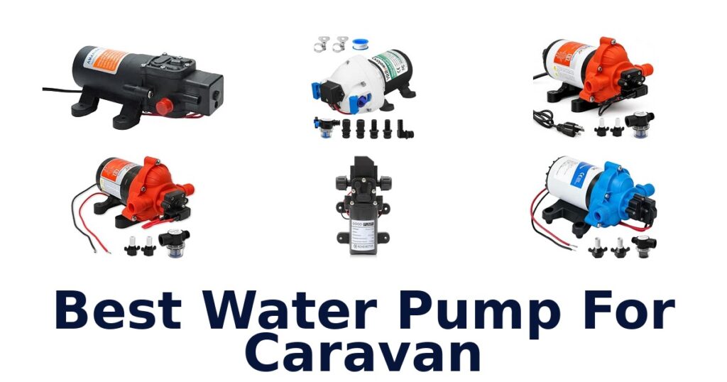 Best Water Pump For Caravan