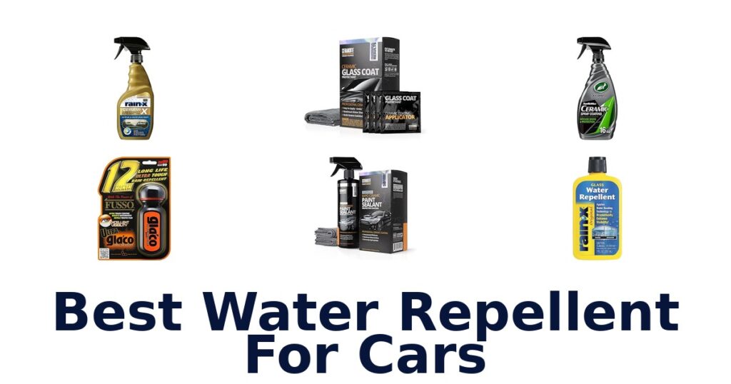 Best Water Repellent For Cars