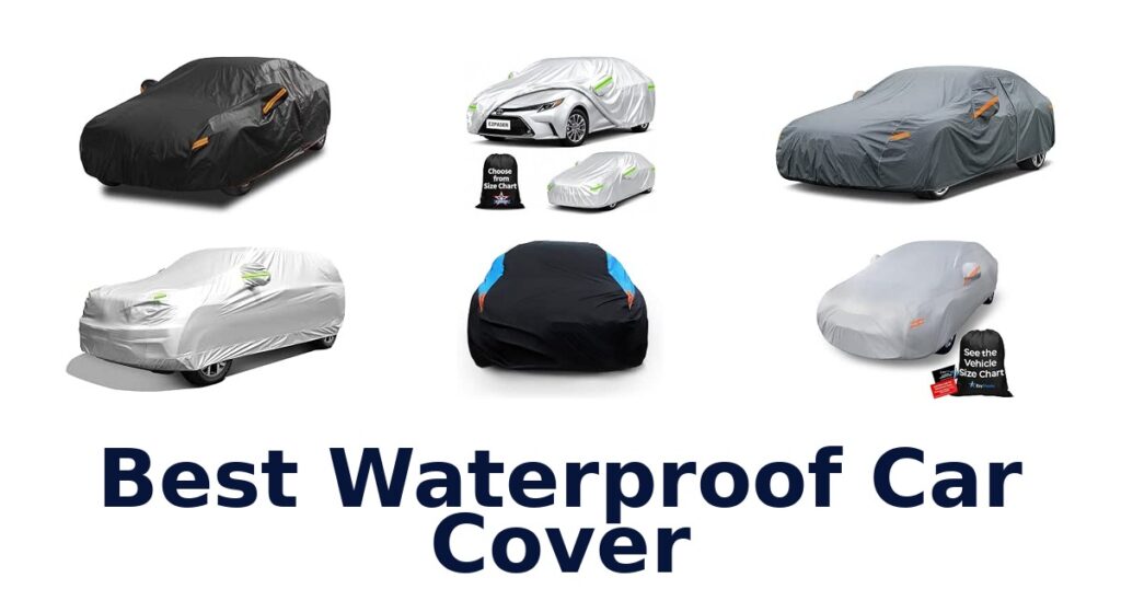 Best Waterproof Car Cover