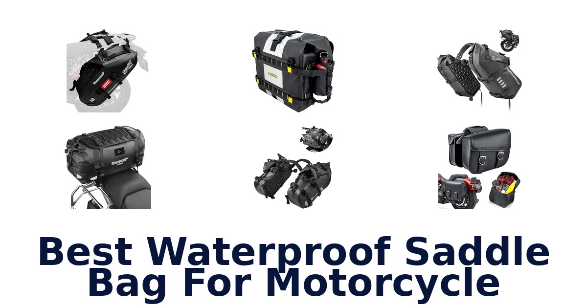 Best Waterproof Saddle Bag For Motorcycle