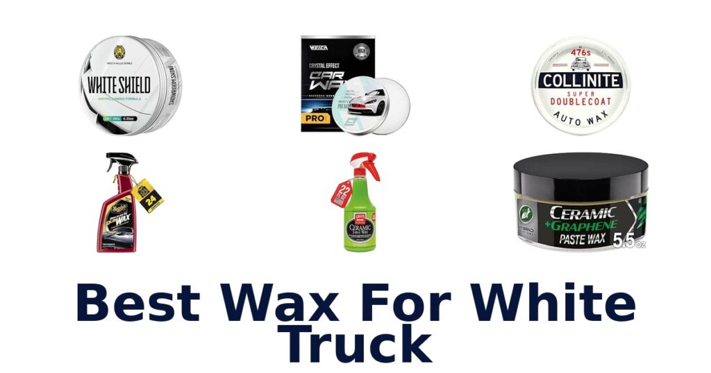 Best Wax For White Truck