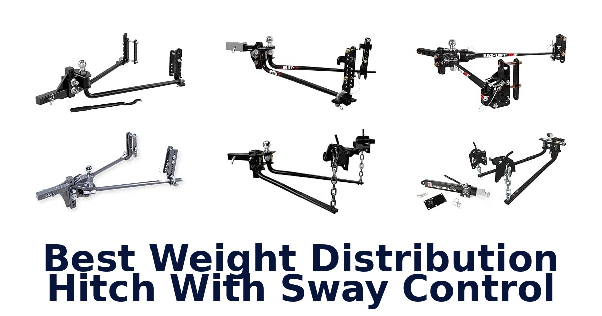 Best Weight Distribution Hitch With Sway Control