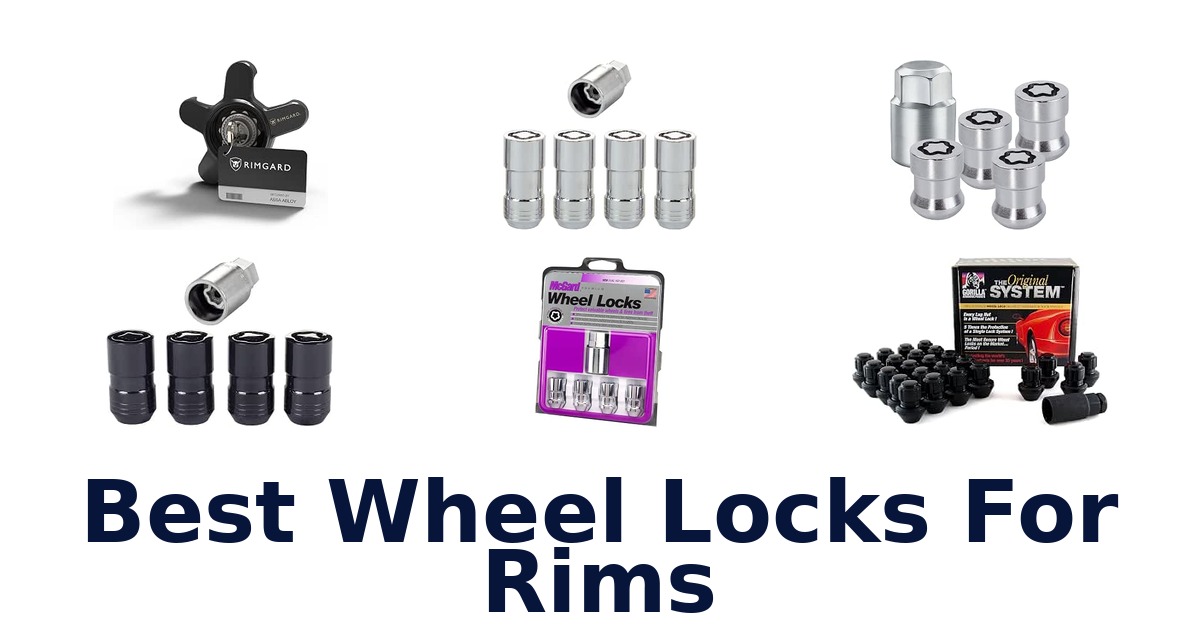 Best Wheel Locks For Rims