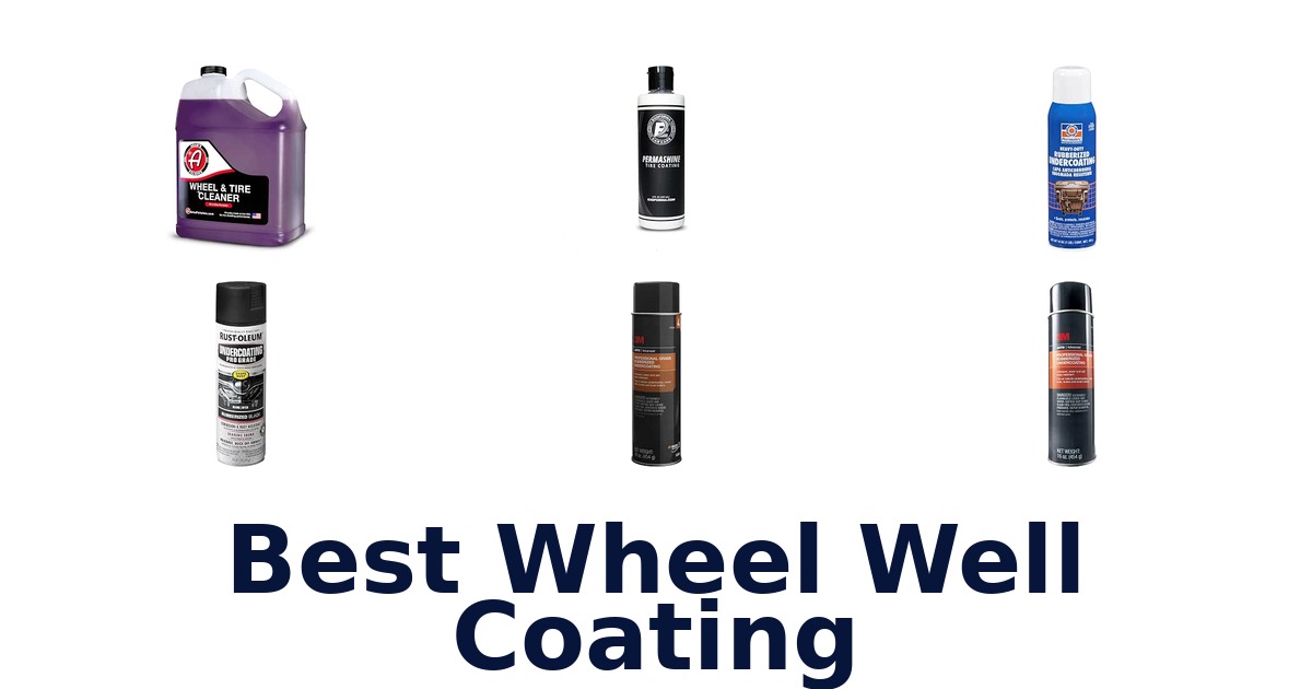 Best Wheel Well Coating