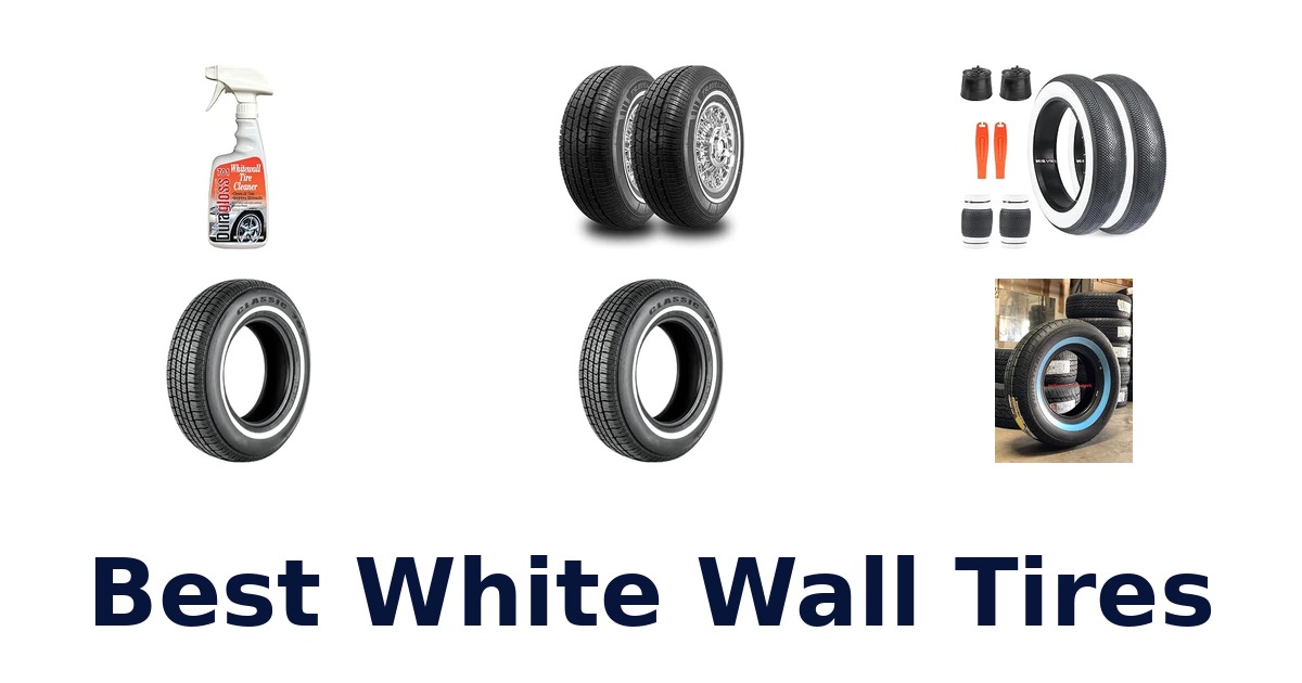 Best White Wall Tires