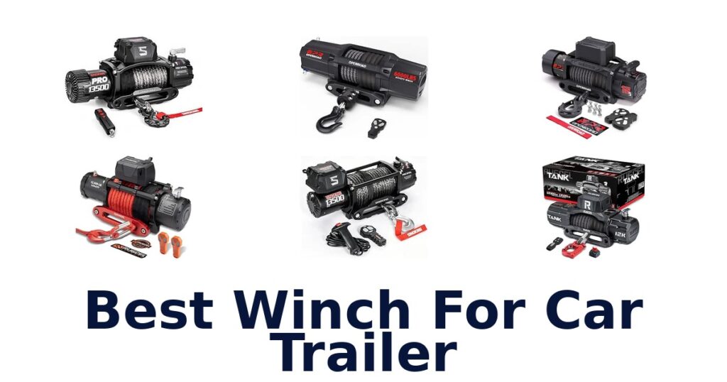 Best Winch For Car Trailer