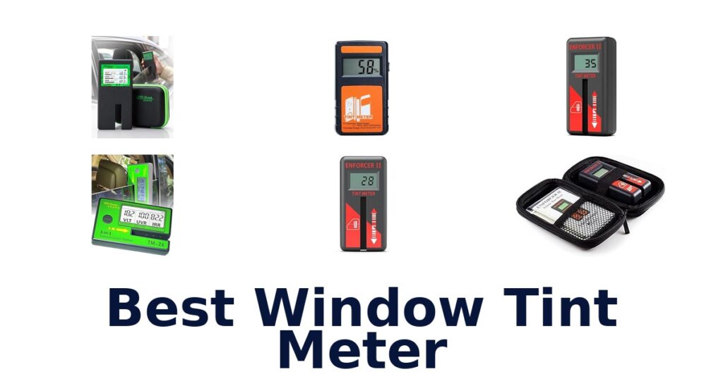 Best Window Tint Meter