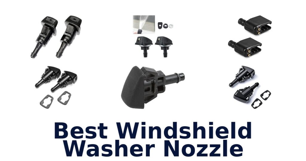 Best Windshield Washer Nozzle