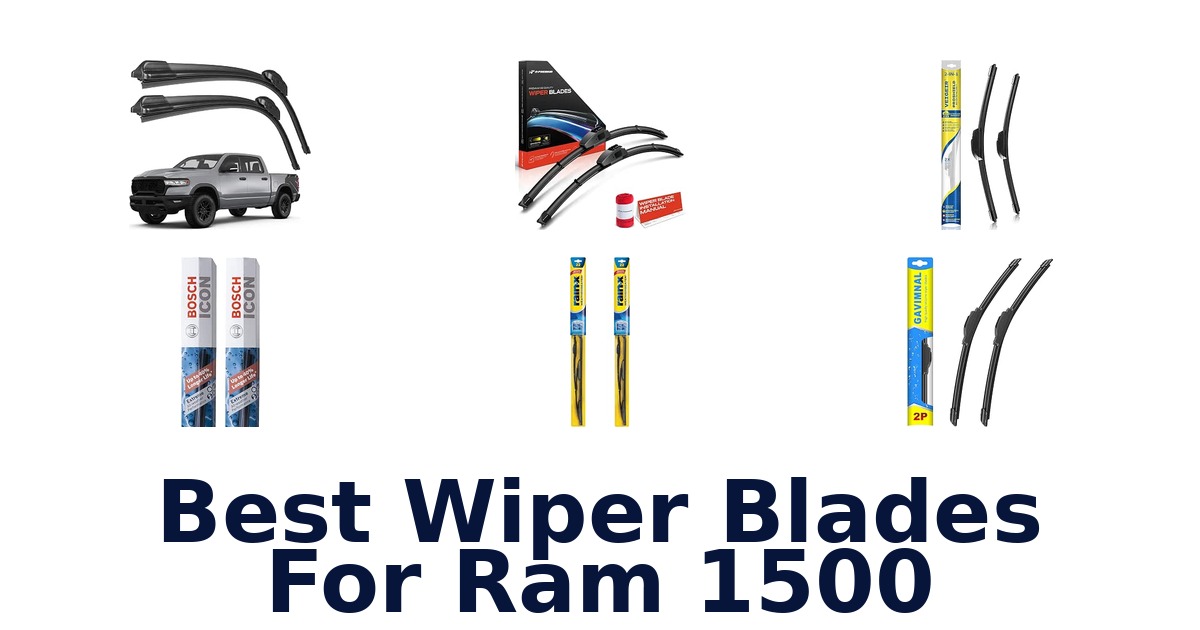 Best Wiper Blades For Ram 1500