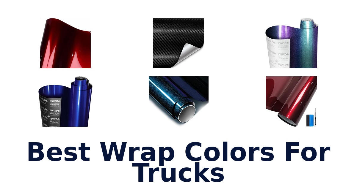 Best Wrap Colors For Trucks