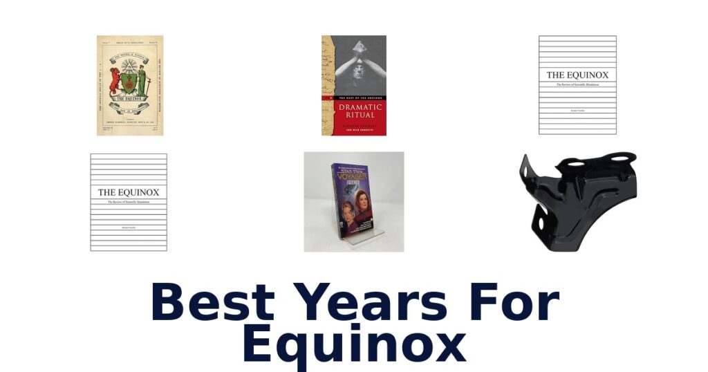 Best Years For Equinox