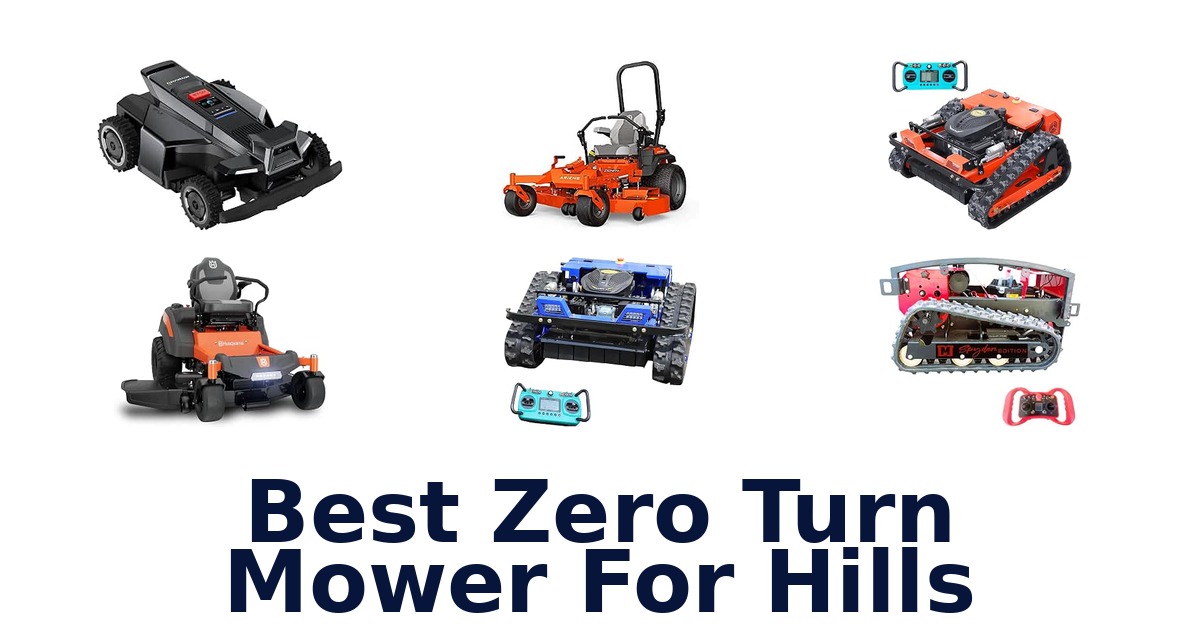 Best Zero Turn Mower For Hills