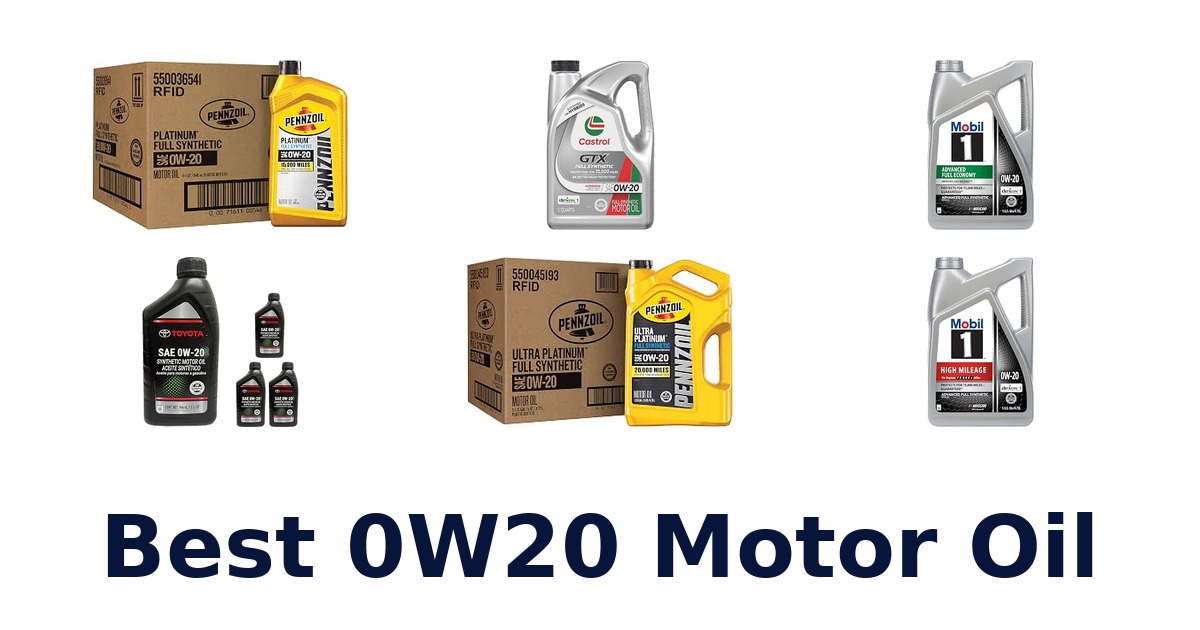 Best 0W20 Motor Oil