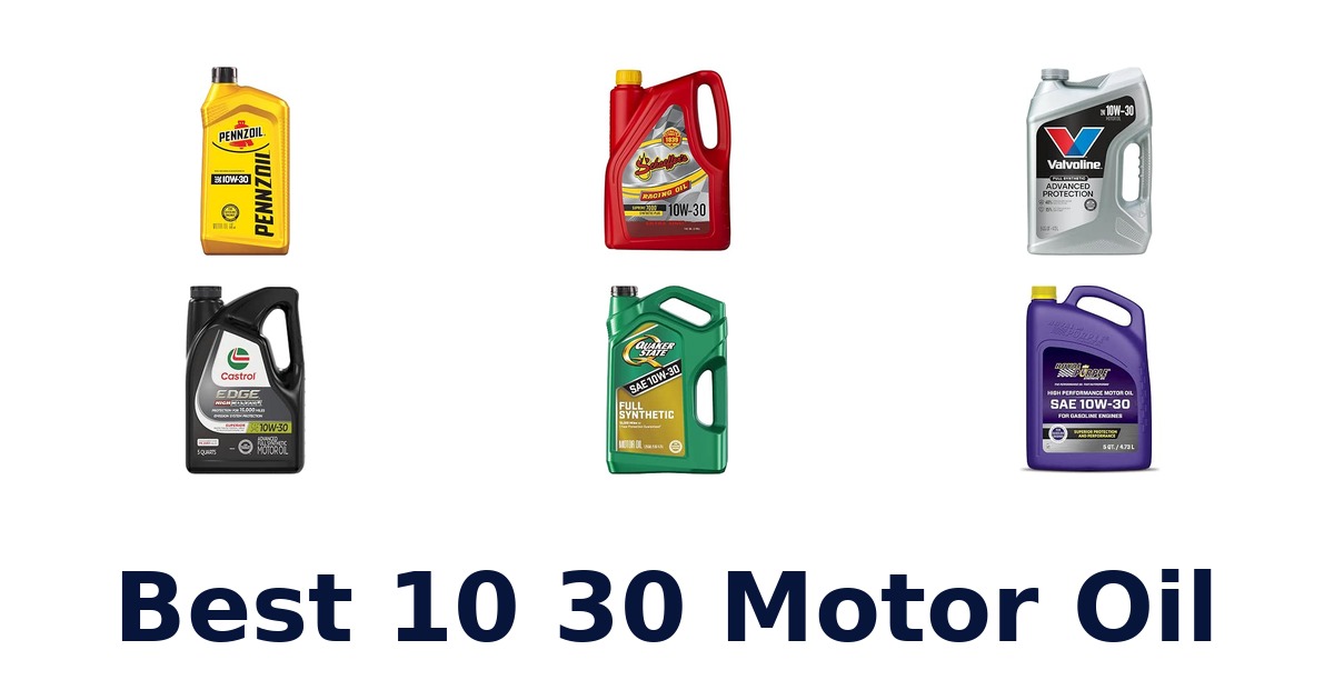 Best 10 30 Motor Oil