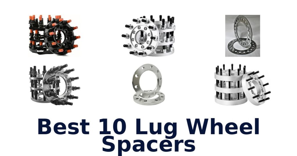 Best 10 Lug Wheel Spacers