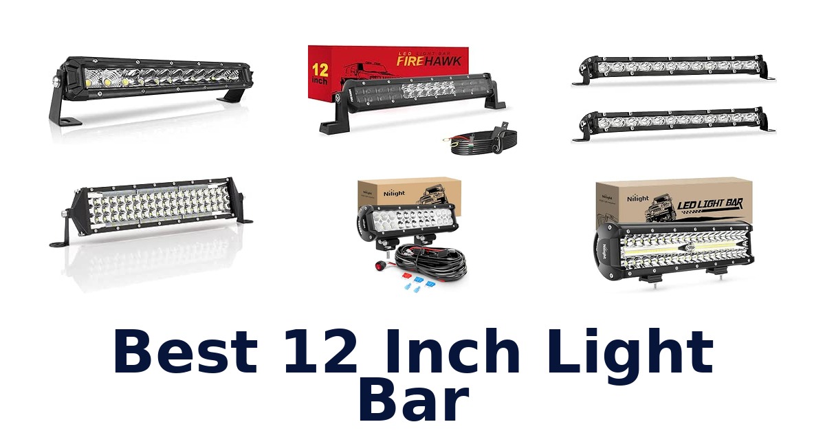 Best 12 Inch Light Bar