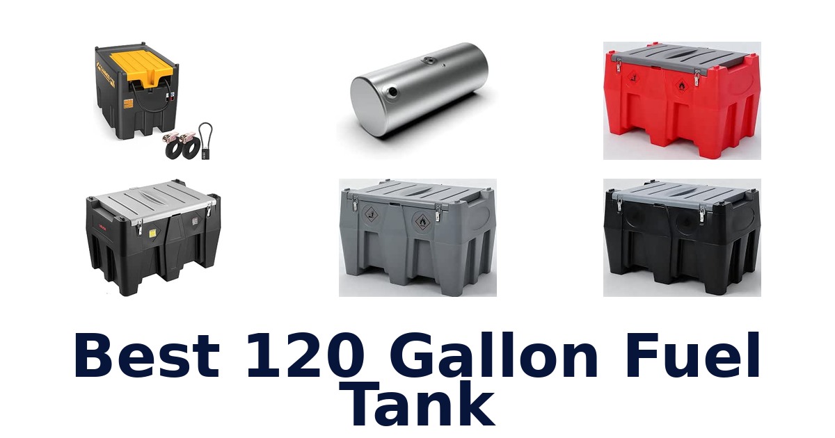 Best 120 Gallon Fuel Tank