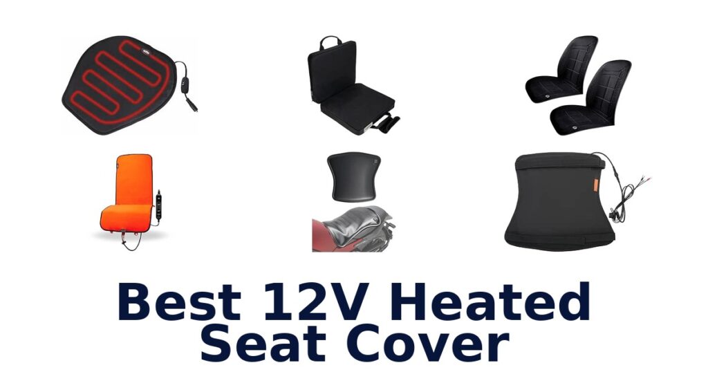Best 12V Heated Seat Cover