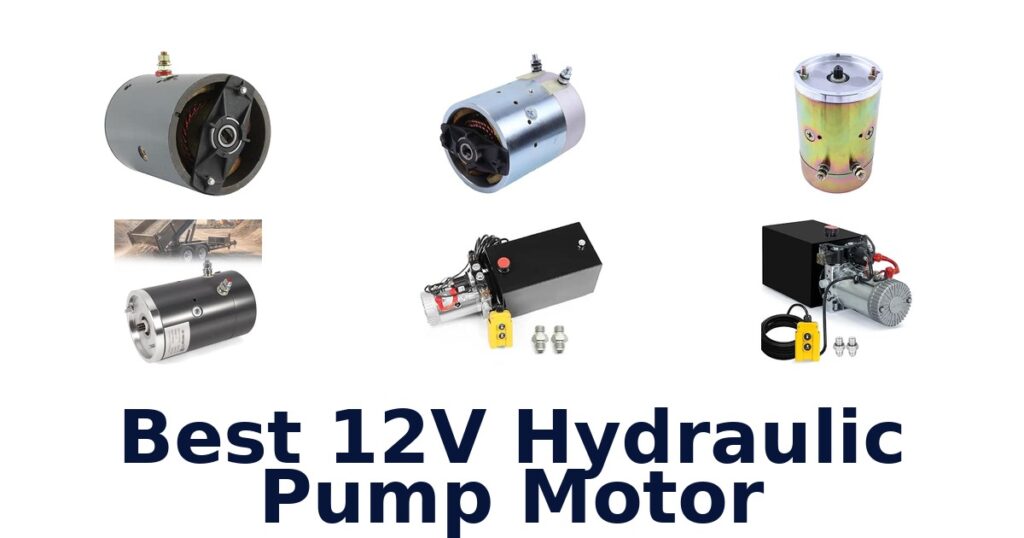 Best 12V Hydraulic Pump Motor