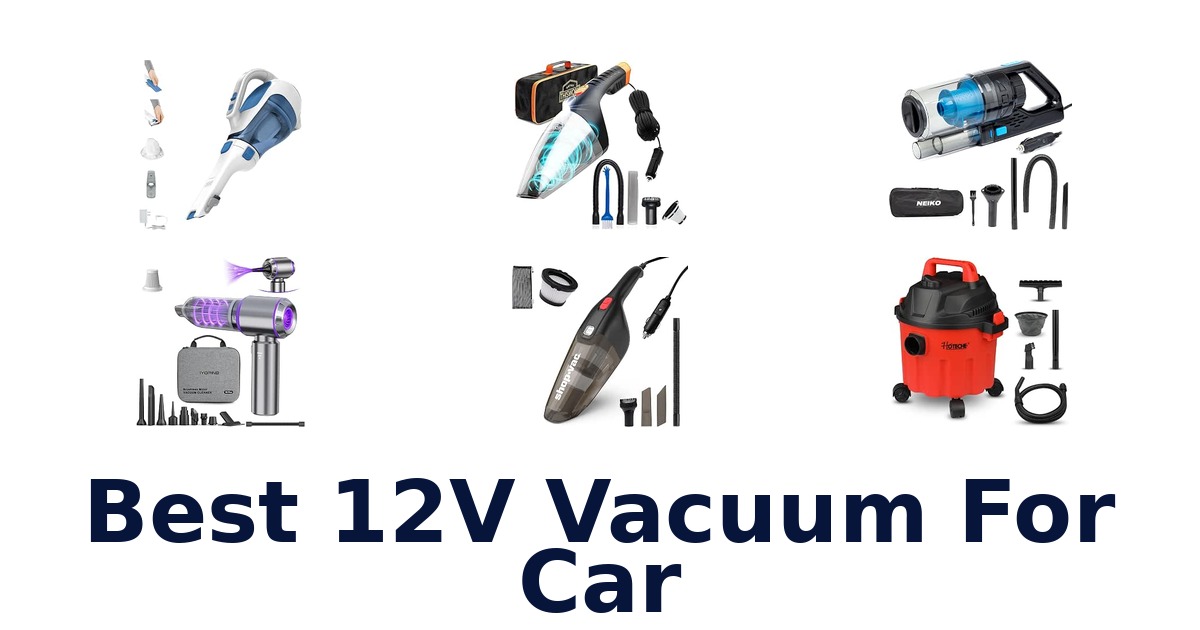 Best 12V Vacuum For Car