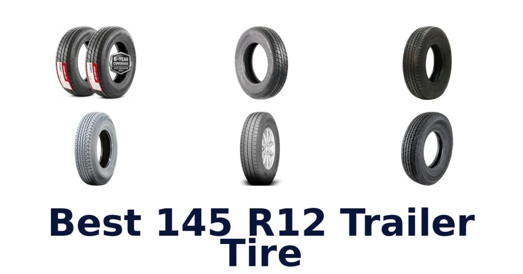 Best 145 R12 Trailer Tire