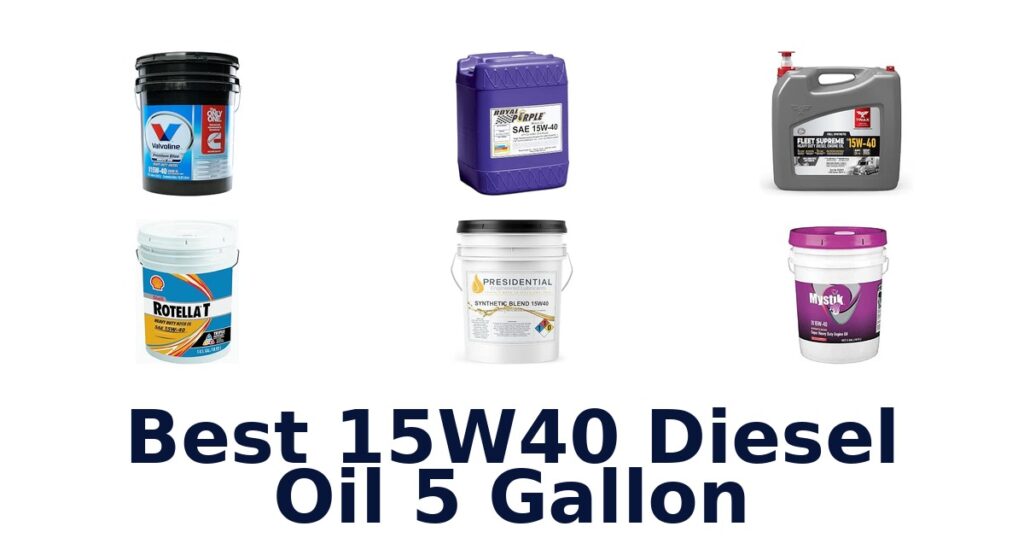 Best 15W40 Diesel Oil 5 Gallon