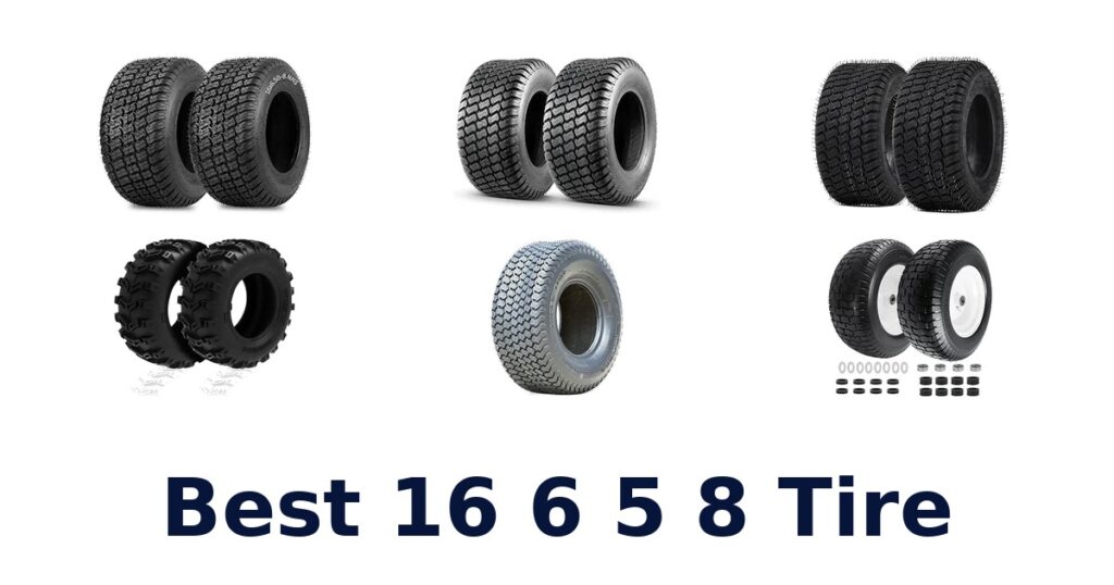 Best 16 6 5 8 Tire