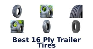 Best 16 Ply Trailer Tires