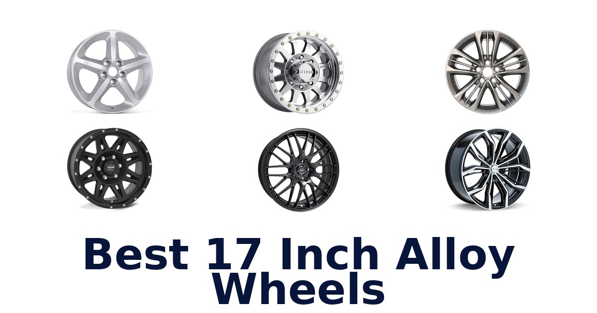 Best 17 Inch Alloy Wheels